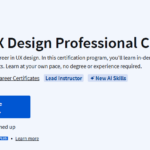 Google UX Design Professional Certificate